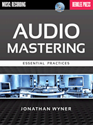 Audio Mastering - Essential Practices book cover